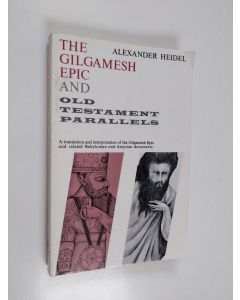 Kirjailijan Alexander Heidel käytetty kirja The Gilgamesh epic and Old Testament parallels