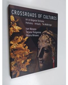 Kirjailijan Ivan Marazov & Tatyana Shalganova ym. käytetty kirja Crossroads of culture : Art of Bulgarian territories : Prehistory : Antiquity : The Middle ages