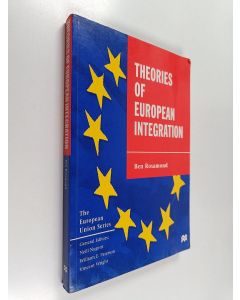 Kirjailijan Ben Rosamond käytetty kirja Theories of European Integration