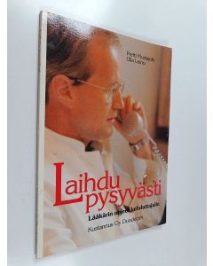 Kirjailijan Pertti Mustajoki käytetty kirja Laihdu pysyvästi : lääkärin ohjeet laihduttajalle