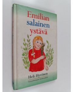 Kirjailijan Heli Hyvönen käytetty kirja Emilian salainen ystävä