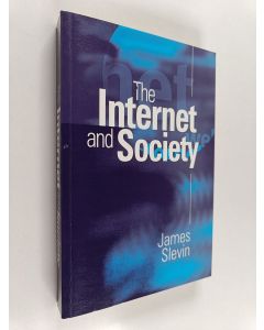 Kirjailijan James Slevin käytetty kirja The Internet and society