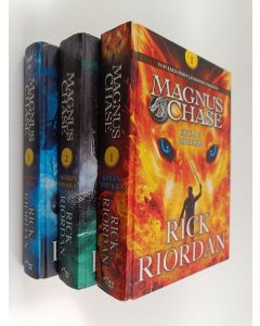 Kirjailijan Rick Riordan käytetty kirja Magnus Chase 1-3 : Kesän miekka ; Thorin vasara ; Kuolleiden laiva