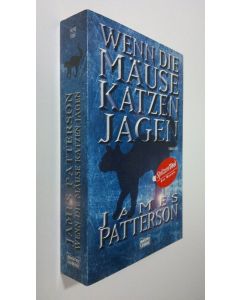 Kirjailijan James Patterson käytetty kirja Wenn die mause katzen jagen (ERINOMAINEN)