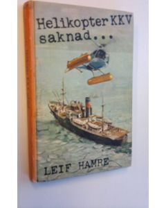Kirjailijan Leif Hamre käytetty kirja Helikopter KKV saknad...