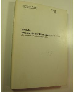 käytetty kirja Berättelse rörande det nordiska samarbetet 1986