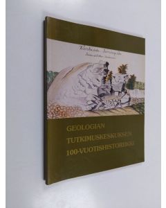 Kirjailijan Kalevi Virkkala käytetty kirja Geologian tutkimuskeskuksen 100-vuotishistoriikki 1886-1986