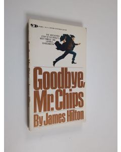 Kirjailijan James Hilton käytetty kirja Goodbye, Mr. Chips