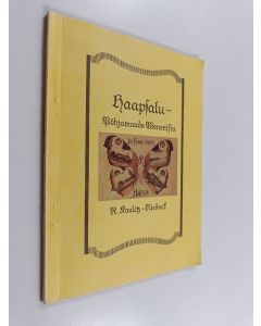Kirjailijan R. von Kaulitz-Niedeck käytetty kirja Haapsalu : Põhjamaade Weneetsia
