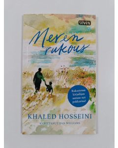Kirjailijan Khaled Hosseini uusi kirja Meren rukous (UUSI)