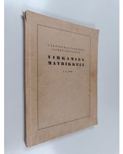 Tekijän A.V. Ahola  käytetty kirja Valtionrautateiden liikenneosaston virkamiesmatrikkeli 1.4.1946