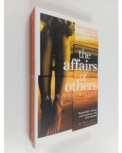 Kirjailijan Amy Grace Loyd käytetty kirja The affairs of others