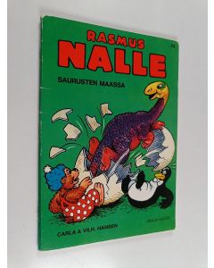 Kirjailijan Carla Hansen käytetty teos Rasmus Nalle saurusten maassa
