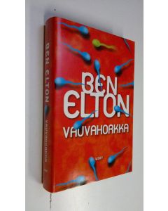 Kirjailijan Ben Elton käytetty kirja Vauvahorkka