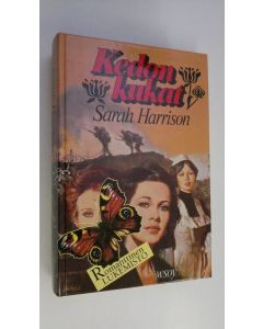 Kirjailijan Sarah Harrison käytetty kirja Kedon kukat