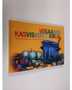 Kirjailijan Mirka Muukkonen käytetty kirja Vegaanin kasviskeittokirja