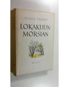Kirjailijan Maila Talvio käytetty kirja Lokakuun morsian : kertomuksia