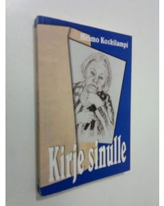 Kirjailijan Heimo Koskilampi käytetty kirja Kirje sinulle