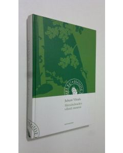 Kirjailijan Juhani Viitala käytetty kirja Metsätalouden vihreä muutos