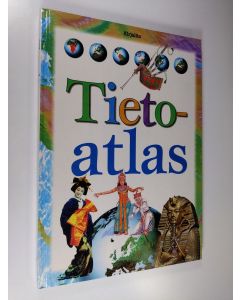 Kirjailijan Philip Steele käytetty kirja Tietoatlas