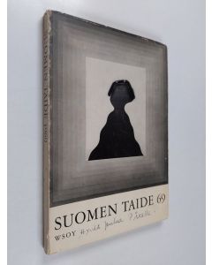 käytetty kirja Suomen taide : 1969