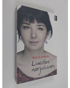 Kirjailijan Maria Amelie käytetty kirja Luvaton norjalainen