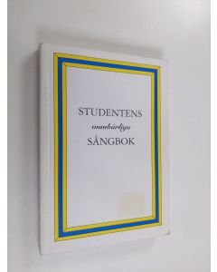 käytetty kirja Studentens oumbärliga sångbok