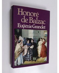 Kirjailijan Honore de Balzac käytetty kirja Eugenie Grandet