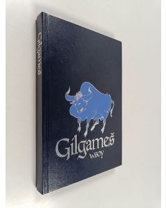 käytetty kirja Gilgames : maailman vanhin sankaritaru