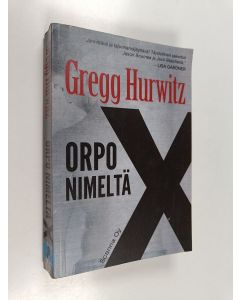 Kirjailijan Gregg Hurwitz käytetty kirja Orpo nimeltä X