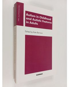 Kirjailijan Kate Barrows käytetty kirja Autism in Childhood and Autistic Features in Adults - A Psychoanalytic Perspective