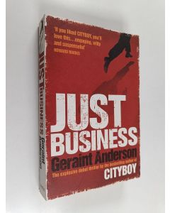 Kirjailijan Geraint Anderson käytetty kirja Just Business