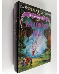 Kirjailijan Margaret Weis & Tracy Hickman käytetty kirja Kaaoksen käsi