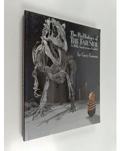 Kirjailijan Gary Larson käytetty kirja The PreHistory of The Far Side : a 10th anniversary exhibit
