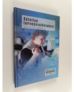 käytetty kirja Säteilyn terveysvaikutukset