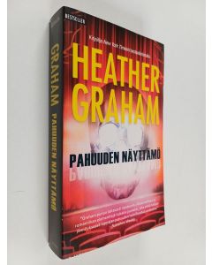 Kirjailijan Heather Graham käytetty kirja Pahuuden näyttämö