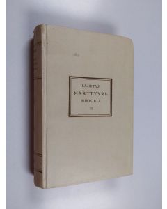 Kirjailijan Jalmari Kauppala käytetty kirja Lähetysmarttyyrihistoria 2 : Etelämeren saaret, Korea ja Armeenia