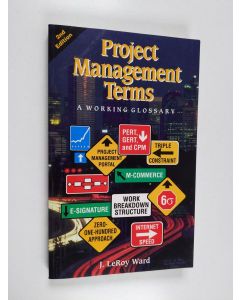 Kirjailijan J. LeRoy Ward käytetty kirja Project management terms : a working glossary