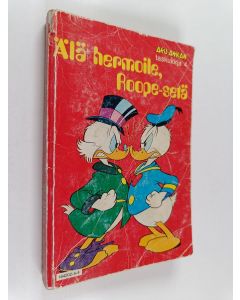 Kirjailijan Walt Disney käytetty kirja Älä hermoile, Roope-setä