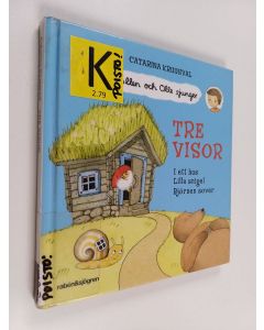 Kirjailijan Catarina Kruusval käytetty kirja Tre visor