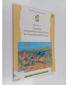 Kirjailijan Markku Turtiainen käytetty kirja Vertailu ympäristövaikutusten arviointimenettelyssä