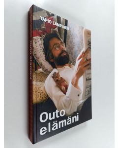 Kirjailijan Tapio Lampinen käytetty kirja Outo elämäni