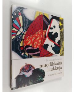Kirjailijan Christina Brodie käytetty kirja Muodikkaita laukkuja
