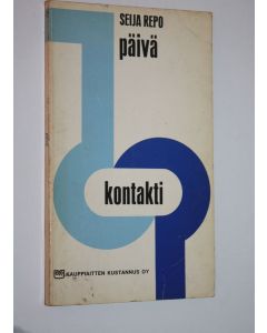 Kirjailijan Seija Repo käytetty kirja Päivä