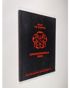 käytetty kirja RTUY 70 vuotta : juhlavuosikirja 2003