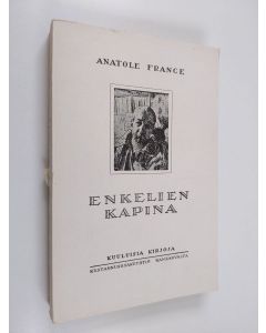 Kirjailijan Anatole France käytetty kirja Enkelien kapina