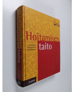 Kirjailijan Ansa Iivanainen käytetty kirja Hoitamisen taito