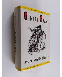 Kirjailijan Gunter Grass käytetty kirja Avarammille aloille