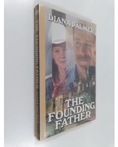 Kirjailijan Diana Palmer käytetty kirja The Founding Father