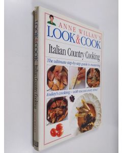 Kirjailijan Anne Willan käytetty kirja Italian Country Cooking